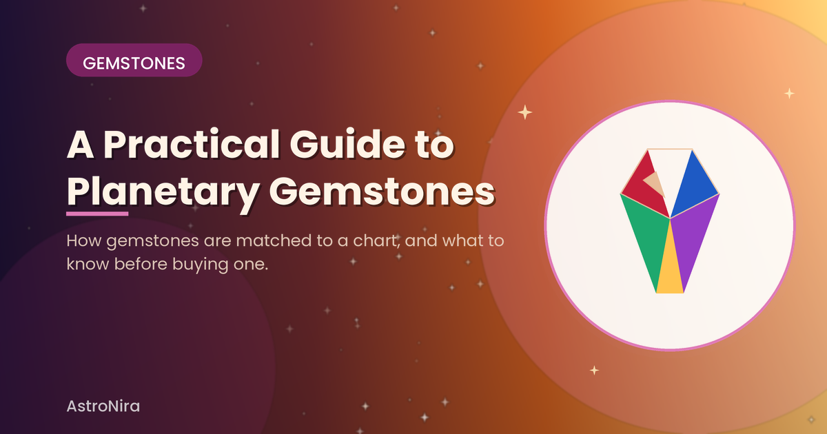 A Practical Guide to Planetary Gemstones: What They're For and How to Choose One